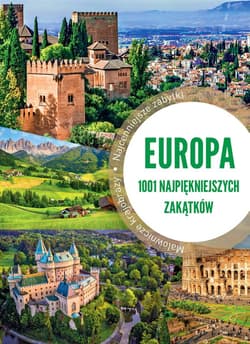 Europa 1001 najpiękniejszych zakątków - Marcin Jaskulski