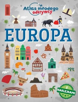 Europa. Atlas młodego odkrywcy (z naklejkami) - Opracowanie Zbiorowe