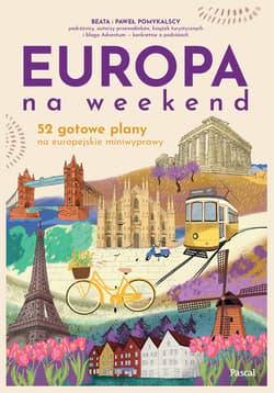 Europa na weekend - Beata Pomykalska, Paweł Pomykalski