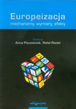 Europeizacja Mechanizmy, wymiary, efekty