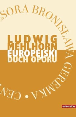 Europejski duch oporu. Eseje - Ludwig Mehlhorn