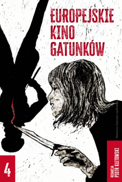 Europejskie kino gatunków 4 - Kletowski Piotr