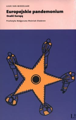 Europejskie pandemonium Ocalić Europę - van Middelaar Luuk