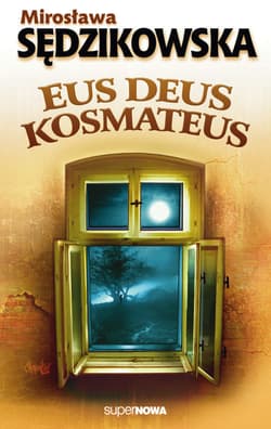 Eus deus kosmateus - Mirosława Sędzikowska