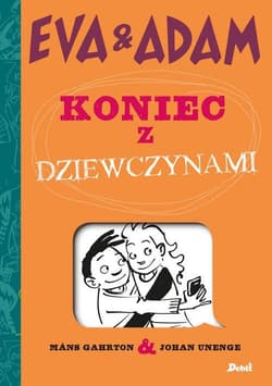 Eva & Adam Koniec z dziewczynami