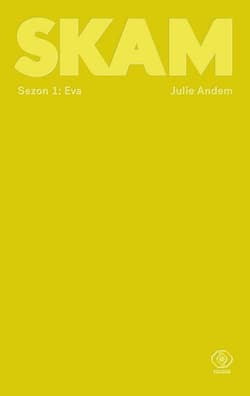Eva. SKAM. Sezon 1