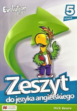 Evolution plus 5 Zeszyt do języka angielskiego Szkoła podstawowa - Nick Beare