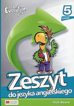 Evolution plus 5 Zeszyt do języka angielskiego Szkoła podstawowa - Nick Beare