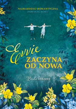Evvie zaczyna od nowa - ebook - Linda Holmes
