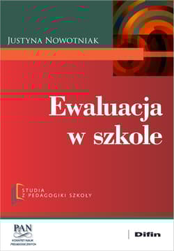 Ewaluacja w szkole - Justyna Nowotniak