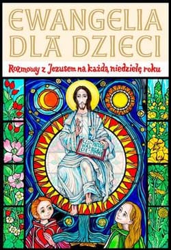 Ewangelia dla dzieci - Bożena Maria  Hanusiak