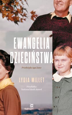 Ewangelia dzieciństwa - ebook - Lydia Millet