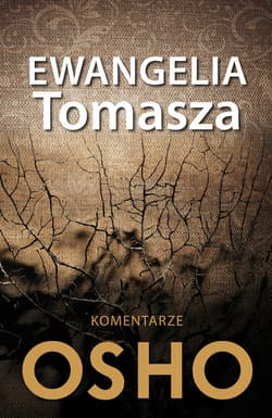 Ewangelia Tomasza Komentarze OSHO
