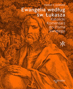 Ewangelia według św. Łukasza - ebook - Gadenz Pablo T.