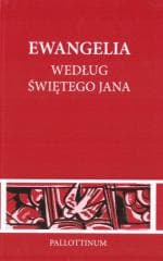 Ewangelia wg. Świętego Jana - Praca zbiorowa