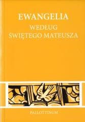 Ewangelia wg. Świętego Mateusza - Praca zbiorowa