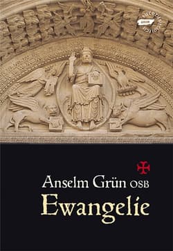 Ewangelie - Anselm Grün