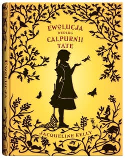 Ewolucja według Calpurni Tate