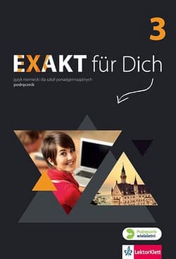 Exakt fur Dich 3 Podręcznik wieloletni z płytą CD Szkoła ponadgimnazjalna - Giorgio Motta