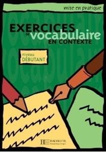 Exercices de vocabulaire en contexte niveau debutant - Roland Eluerd