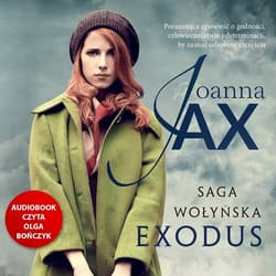 Exodus. Saga wołyńska - audiobook - Joanna  Jax