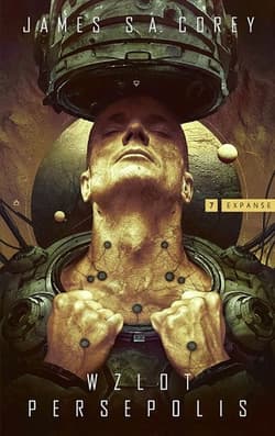 Expanse Tom 7 Wzlot Persepolis - Corey James S.A.