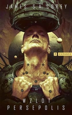 Expanse Tom 7 Wzlot Persepolis - Corey James S.A.