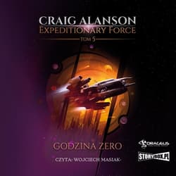 Expeditionary Force. Tom 5. Godzina Zero - audiobook