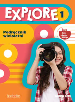 EXPLORE 1 PODRĘCZNIK WIELOLETNI + KOD (PODRĘCZNIK ONLINE) /PACK/