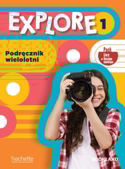 EXPLORE 1 PODRĘCZNIK WIELOLETNI + KOD (PODRĘCZNIK ONLINE) /PACK/