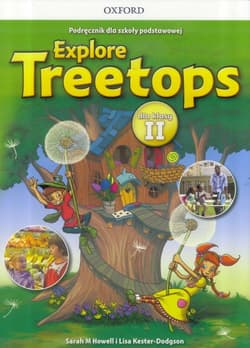 Explore Treetops 2 Podręcznik Szkoła podstawowa