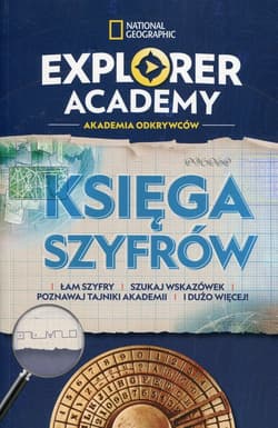 Explorer Academy Akademia Odkrywców Księga szyfrów - Gareth Moore