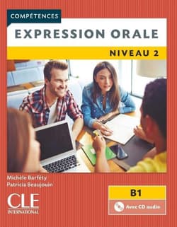 Expression orale 1 2ed B1 podręcznik + CD - Patricia Beaujoin