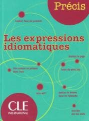 Expressions idiomatiques - Chollet Isabelle,  Jean-Michel Robert