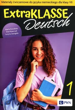 Extraklasse Deutsch 1 Materiały ćwiczeniowe do języka niemieckiego dla klasy VII - Kozubska Marta, Ewa Krawczyk, Zastapiło Lucyna