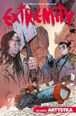 Extremity. Tom 1 - Johnson Daniel Warren