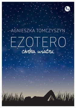 Ezotero Córka wiatru - Agnieszka Tomczyszyn