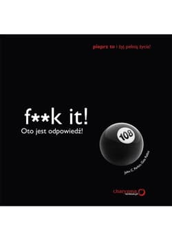 F**k it! Oto jest odpowiedź! - Parkin John C., Pollini Gaia