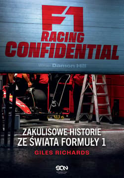 F1 Racing Confidential. Zakulisowe historie ze świata Formuły 1