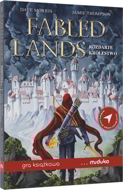 Fabled Lands. Rozdarte królestwo. Gra książkowa - Dave Morris, Jamie Thomson