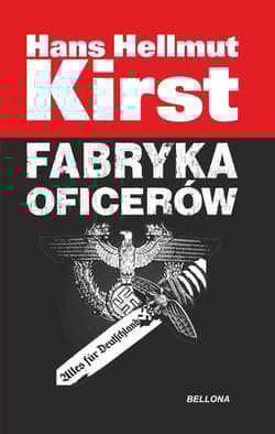Fabryka oficerów - Kirst Hans Hellmut
