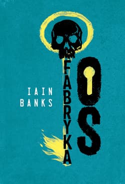 Fabryka Os - ebook - Iain M. Banks