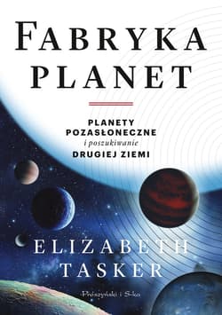 Fabryka planet - ebook - Elizabeth Tasker