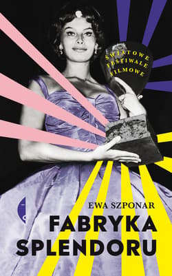 Fabryka splendoru - ebook - Ewa Szponar