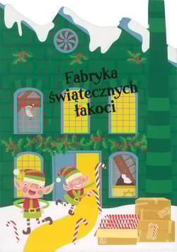 Fabryka świątecznych łakoci - van Dooren Nicole
