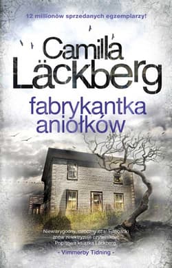 Fabrykantka aniołków. Fjällbacka. Tom 8 wyd. 2024 - Camilla  Läckberg