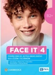 Face It 4 B2+ Podręcznik - Praca zbiorowa