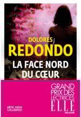 Face nord du coeur - Dolores Redondo