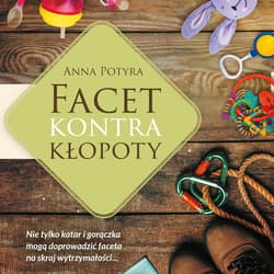 Facet kontra kłopoty - audiobook - Anna Potyra