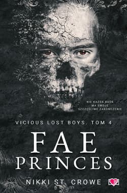 Fae Princes. Vicious Lost Boys. Tom 4 - Crowe Nikki St.